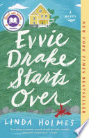 Evvie Drake Starts Over Linda Holmes Book Cover
