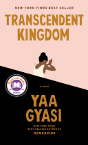 Transcendent Kingdom Yaa Gyasi Book Cover
