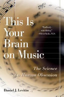 This is Your Brain on Music Daniel J. Levitin Book Cover
