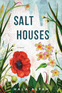 Salt Houses Hala Alyan Book Cover