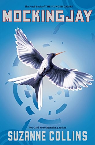 Mockingjay (Hunger Games Trilogy, Book 3) Suzanne Collins Book Cover