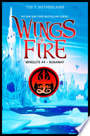 Runaway (Wings of Fire: Winglets #4) Tui T. Sutherland Book Cover
