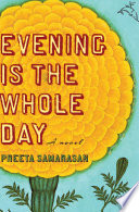 Evening Is the Whole Day Preeta Samarasan Book Cover