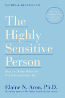 The Highly Sensitive Person Elaine N. Aron, Ph.D. Book Cover