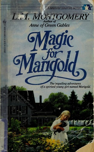 Magic for Marigold Lucy Maud Montgomery Book Cover