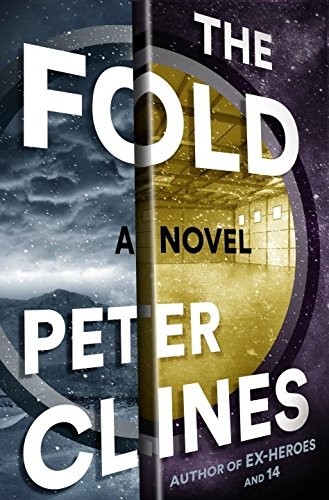 The Fold Peter Clines Book Cover