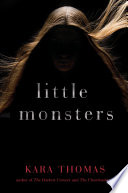 Little Monsters Kara Thomas Book Cover