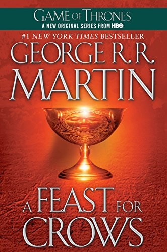 A Feast for Crows (A Song of Ice and Fire, Book 4) George R. R. Martin Book Cover