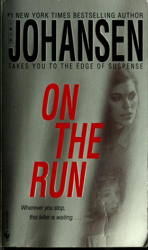 On the Run Iris Johansen Book Cover