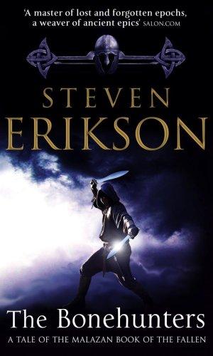 The Bonehunters (Malazan Book of the Fallen, Book 6) Steven Erikson Book Cover