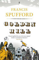 Golden Hill Francis Spufford Book Cover