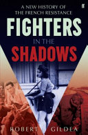 Fighters in the Shadows Robert Gildea Book Cover