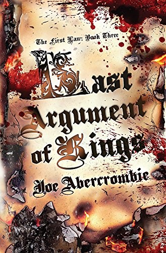 Last Argument Of Kings Joe Abercrombie Book Cover