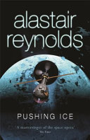 Pushing Ice Alastair Reynolds Book Cover