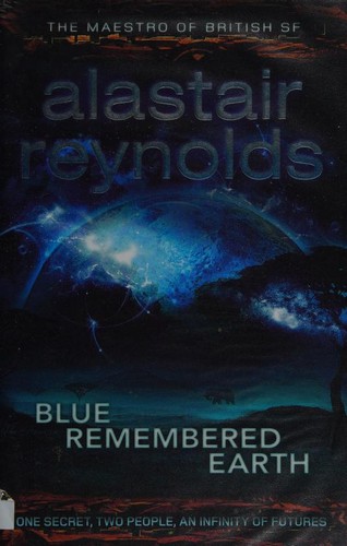 Blue Remembered Earth (Poseidons Children, Book 1) Alastair Reynolds Book Cover