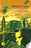 Do Androids Dream Of Electric Sheep? Philip K Dick Book Cover
