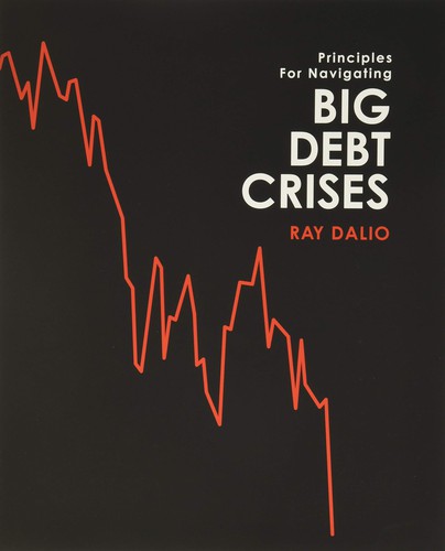 Principles for Navigating Big Debt Crises Ray Dalio Book Cover