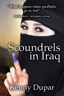 Scoundrels in Iraq Kenny Dupar Book Cover