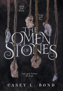 The Omen of Stones Casey L. Bond Book Cover
