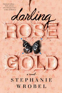 Darling Rose Gold Stephanie Wrobel Book Cover