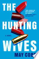 The Hunting Wives May Cobb Book Cover
