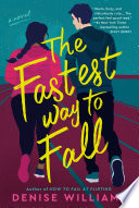 The Fastest Way to Fall Denise Williams Book Cover