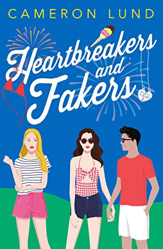 Heartbreakers and Fakers Cameron Lund Book Cover