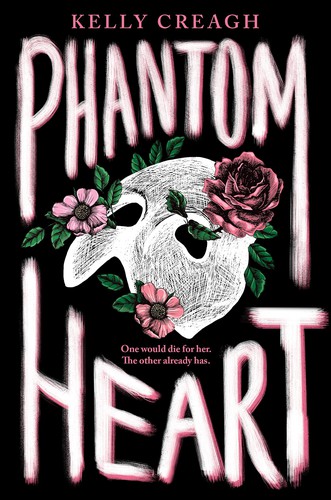 Phantom Heart Kelly Creagh Book Cover