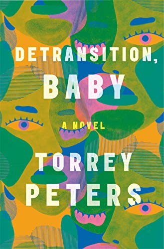 Detransition, Baby Torrey Peters Book Cover