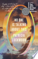 No One Is Talking About This Patricia Lockwood Book Cover