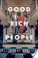 Good Rich People Eliza Jane Brazier Book Cover