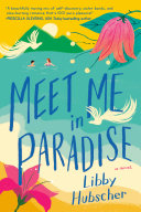 Meet Me in Paradise Libby Hubscher Book Cover