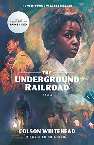 The Underground Railroad Colson Whitehead Book Cover