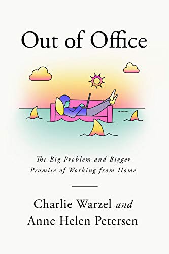 Out of Office Charlie Warzel Book Cover