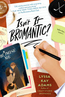 Isn't It Bromantic? Lyssa Kay Adams Book Cover