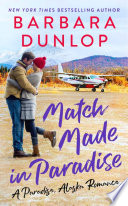 Match Made in Paradise Barbara Dunlop Book Cover