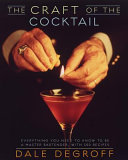 The Craft of the Cocktail Dale DeGroff Book Cover