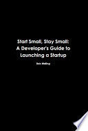 Start Small, Stay Small Rob Walling Book Cover