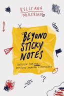 Beyond Sticky Notes Kelly Ann McKercher Book Cover