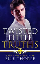 Twisted Little Truths Elle Thorpe Book Cover