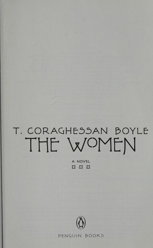 The Women T. Coraghessan Boyle Book Cover