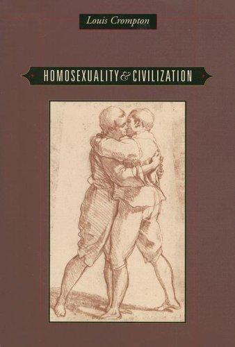 Homosexuality and Civilization Louis Crompton Book Cover