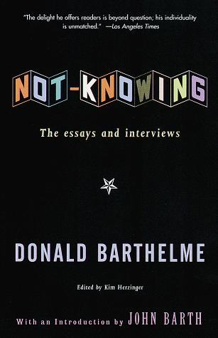 Not-Knowing Donald Barthelme Book Cover