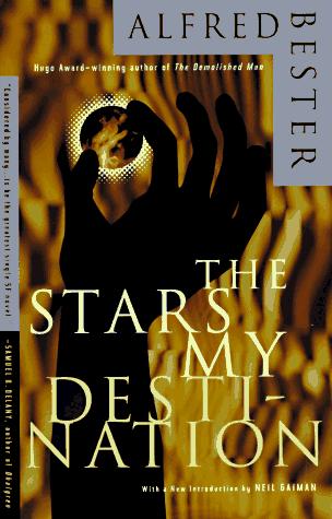 The Stars My Destination Alfred Bester Book Cover