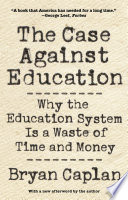 Case Against Education Bryan Caplan Book Cover