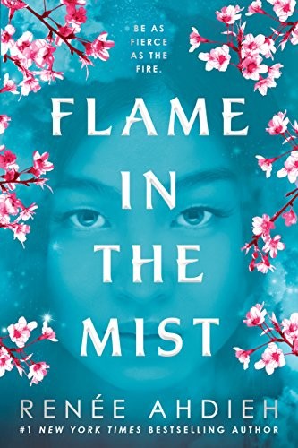 Flame in the Mist Renée Ahdieh Book Cover