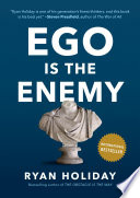Ego Is the Enemy Ryan Holiday Book Cover