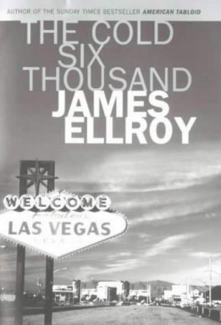 The Cold Six Thousand James Ellroy Book Cover
