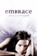 Embrace Jessica Shirvington Book Cover