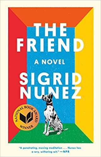 The Friend Sigrid Nunez Book Cover